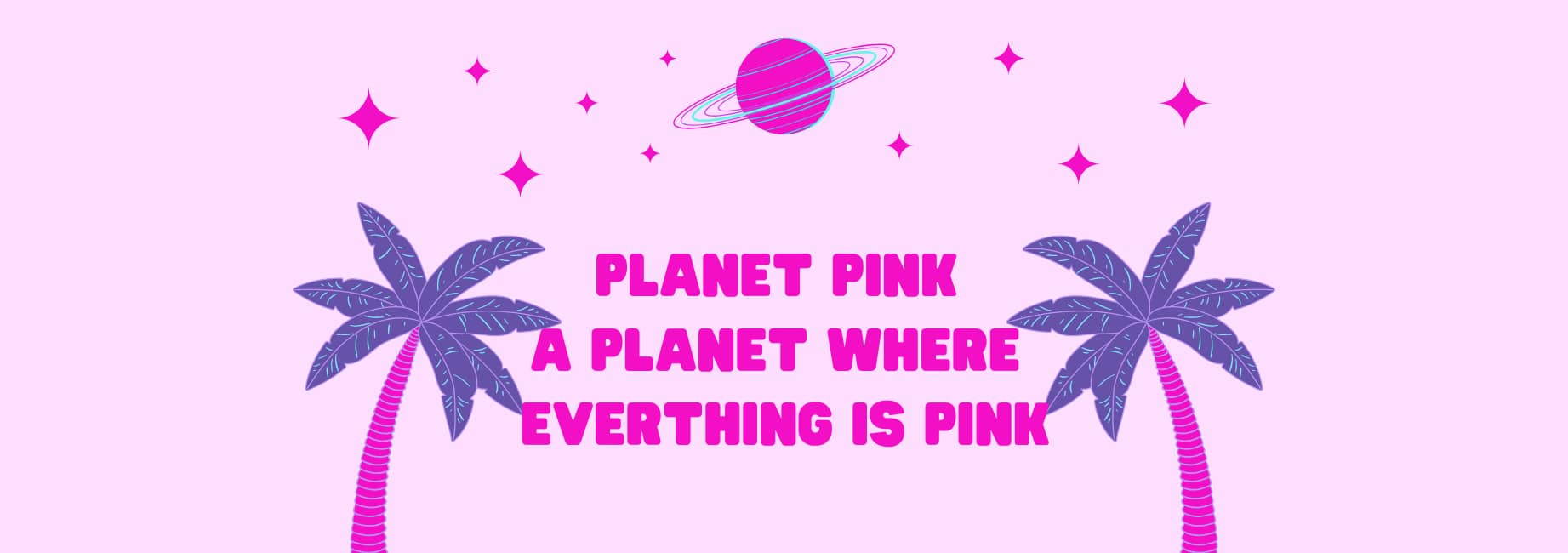 Planet-Pink-A-planet-where-everthing-is-pink-_1843-×-650-px_